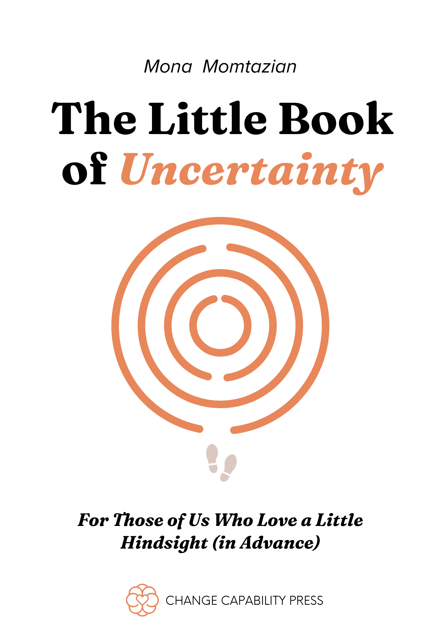 Cover of The Little Book of Uncertainty by Mona Momtazian